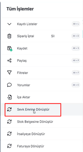Sevk Emrine Dönüştür